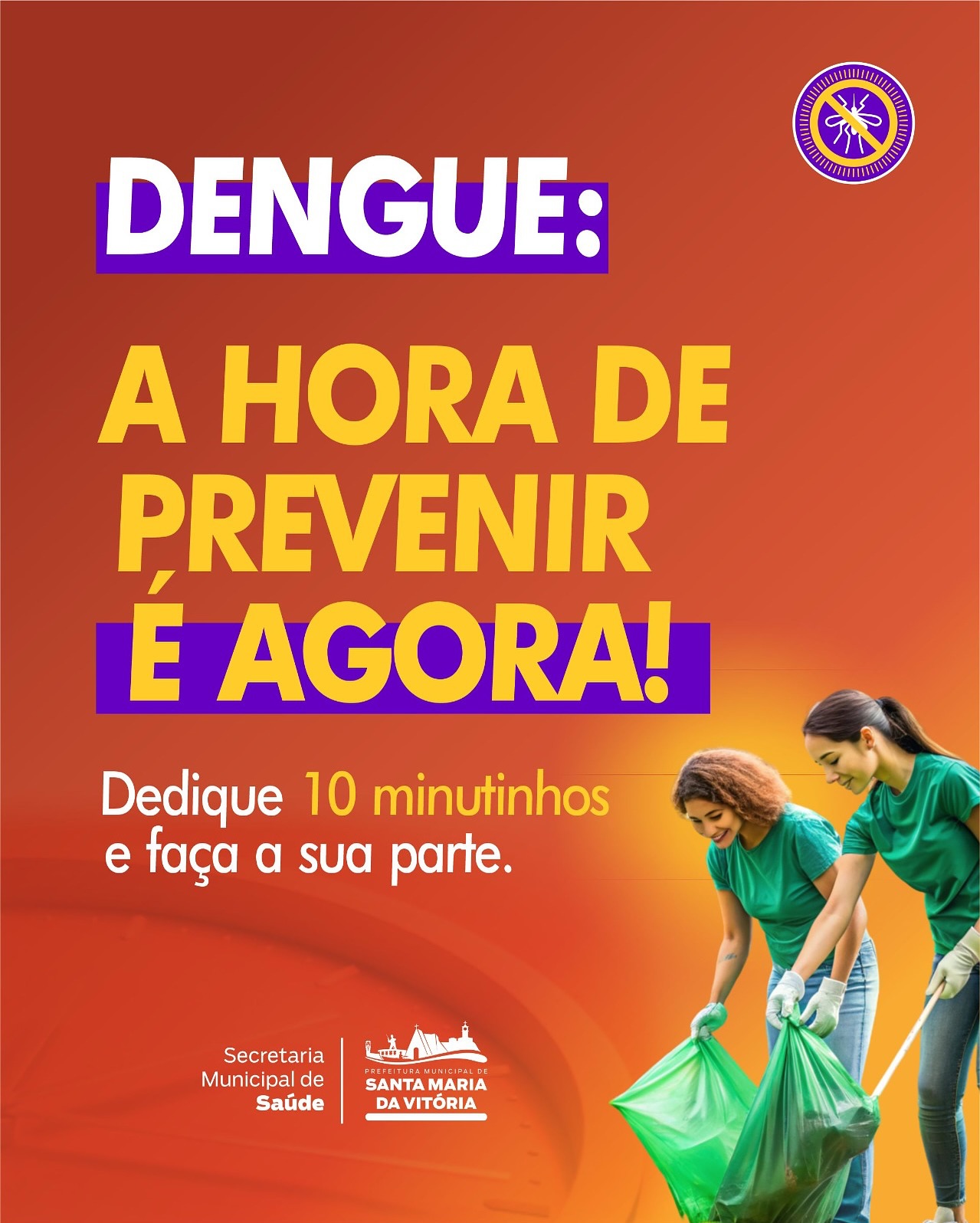  A hora de prevenir é agora! 