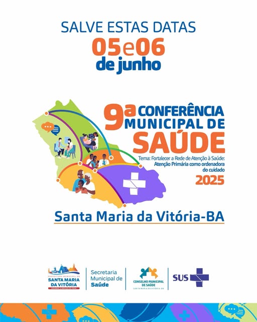 Nos dias 05 e 06 de junho, Santa Maria da Vitória se reunirá para a 9ª Conferência Municipal de Saúde!