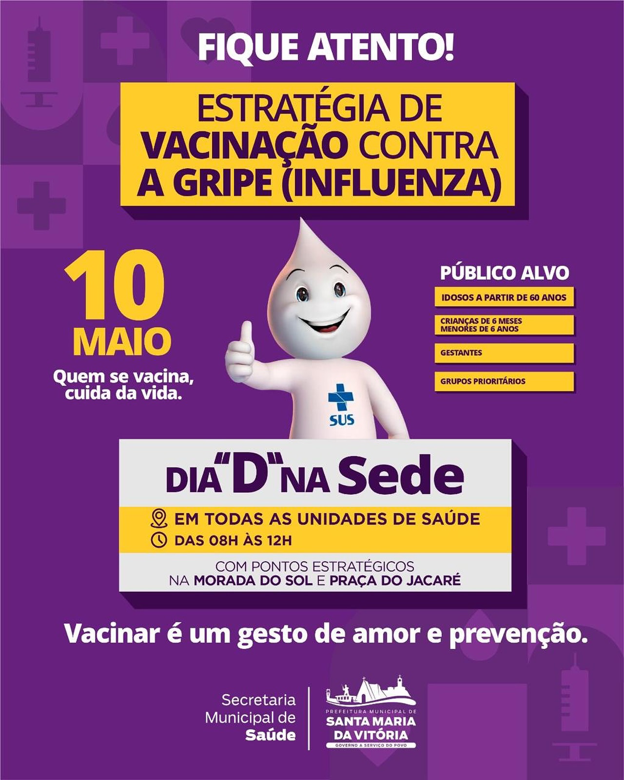 Neste 10 de maio, tem Dia “D” de Vacinação contra a gripe (Influenza) em todas as unidades de saúde da sede!