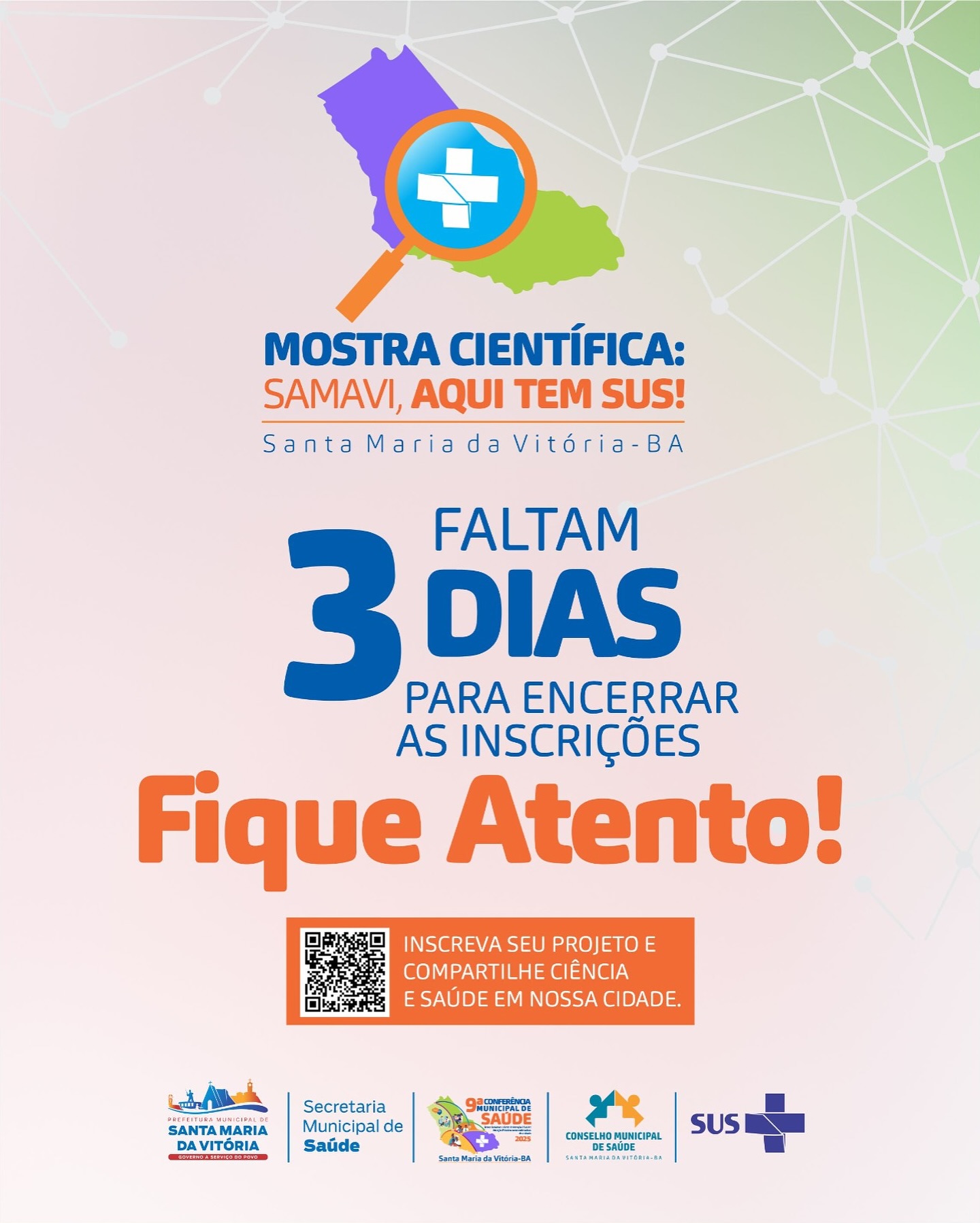 Faltam apenas 3 dias para encerrar as inscrições da Mostra Científica: SAMAVI, Aqui Tem SUS!