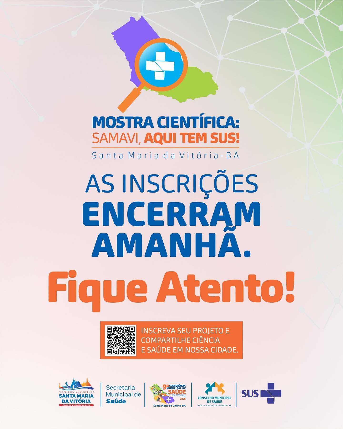 As inscrições para a Mostra Científica “SAMAVI, Aqui Tem SUS!” encerram amanhã!