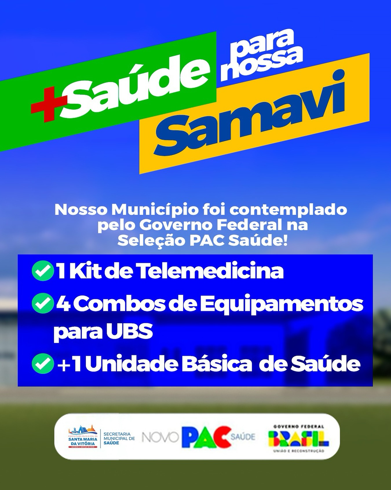 Mais conquistas para a saúde de Santa Maria da Vitória! 