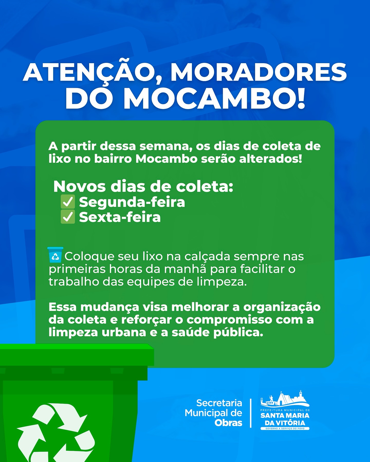 A partir desta semana, os dias de coleta de lixo serão alterados no bairro Mocambo