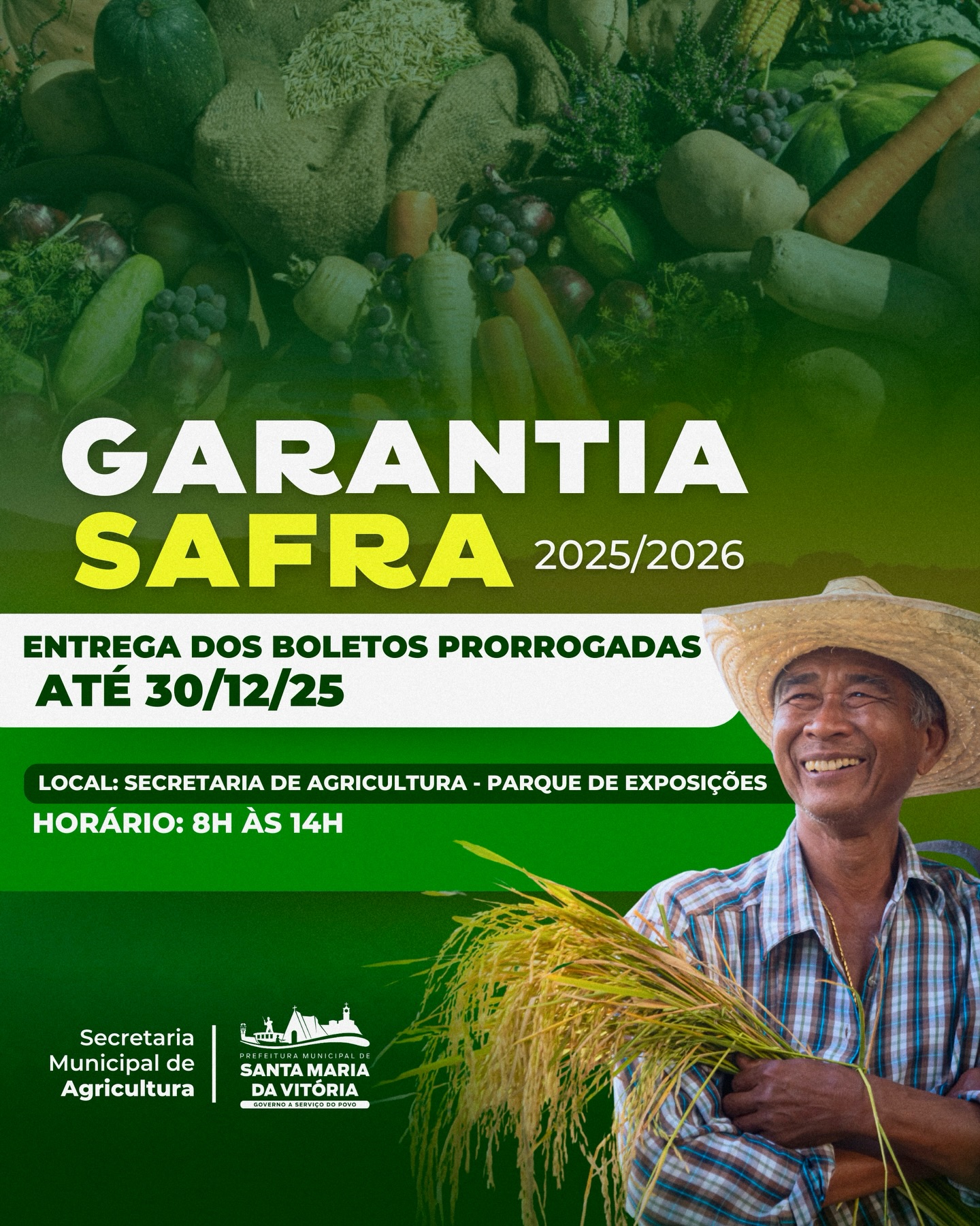 A Secretaria Municipal de Agricultura informa que o prazo para entrega dos boletos do Garantia Safra 2025/2026 foi prorrogado até o dia 30/12/2025.